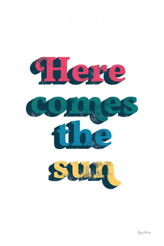 Rainbow Here Comes the Sun Bold art print by Becky Thorns for $57.95 CAD