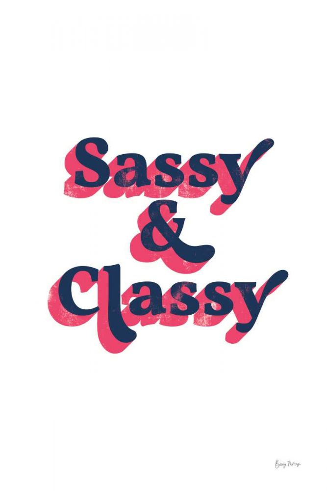 Rainbow Sassy and Classy Bold art print by Becky Thorns for $57.95 CAD