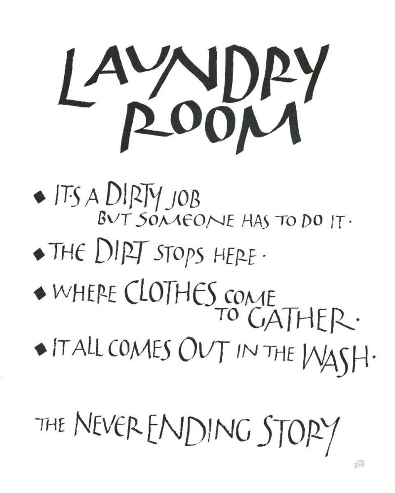 Laundry Room Sayings White art print by Chris Paschke for $57.95 CAD
