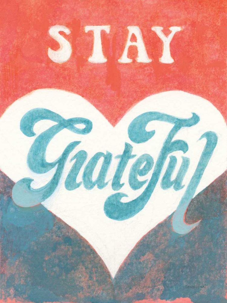 Stay Grateful art print by Danhui Nai for $57.95 CAD