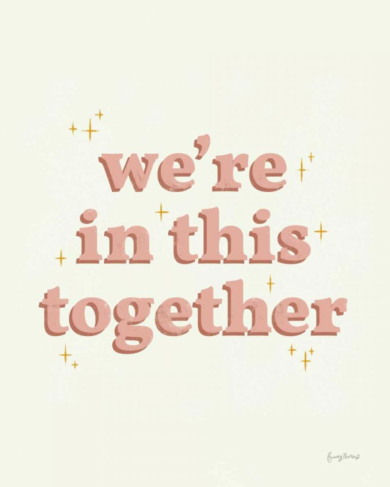 In This Together Dusty Rose art print by Becky Thorns for $57.95 CAD
