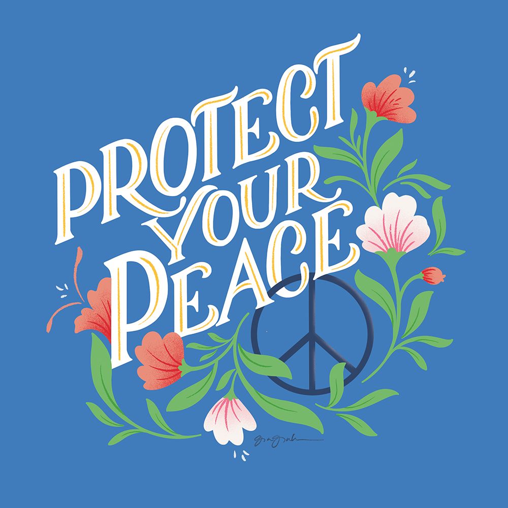 Protect Your Peace I Bright art print by Gia Graham for $57.95 CAD