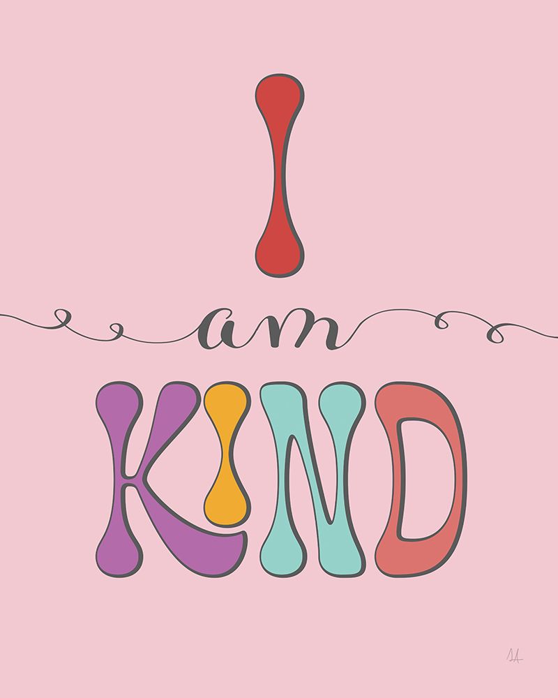 I Am Kind art print by Sarah Adams for $57.95 CAD