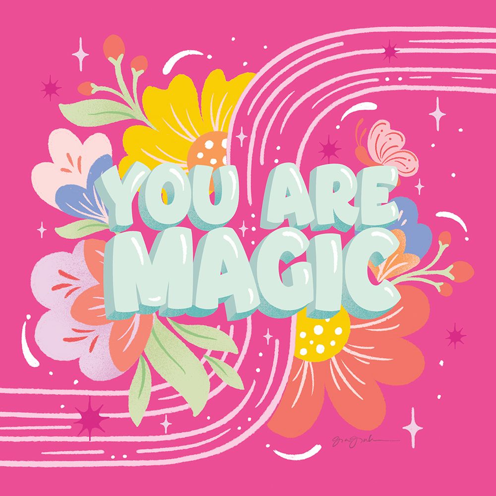 You Are Magic art print by Gia Graham for $57.95 CAD