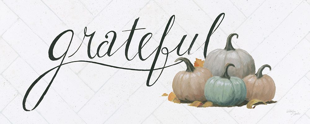Grateful and Blessed I art print by Wellington Studio for $57.95 CAD