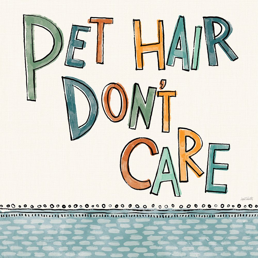 Pet Seniments III art print by Anne Tavoletti for $57.95 CAD