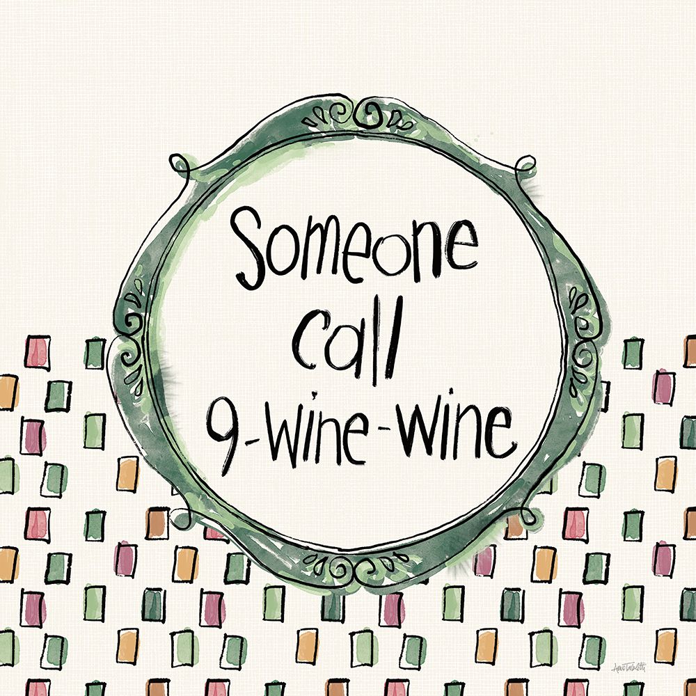 Wine Sentiments VI art print by Anne Tavoletti for $57.95 CAD
