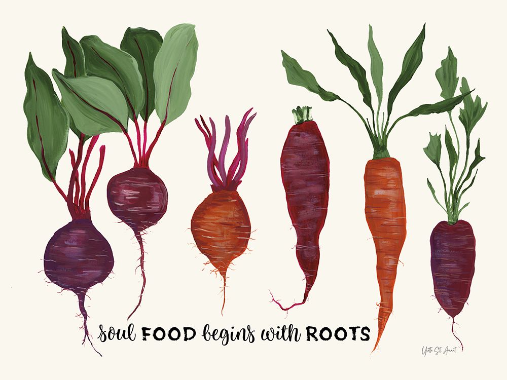 Soul Food Begins With Roots art print by Yvette St. Amant for $57.95 CAD