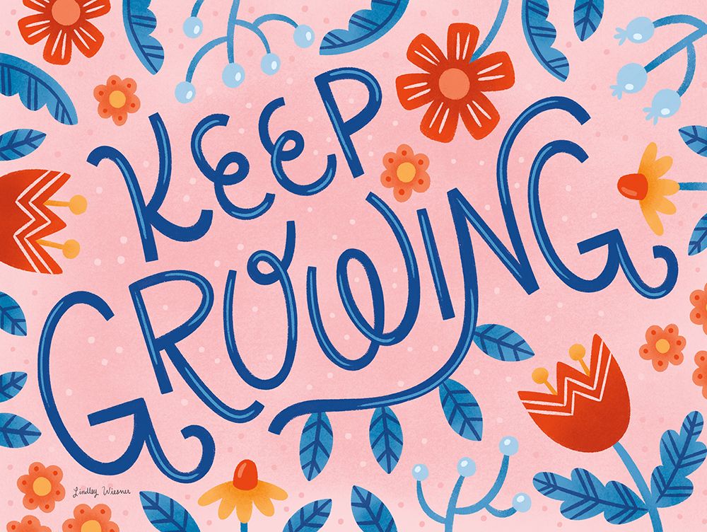 Keep Growing art print by Lindley Wiesner for $57.95 CAD