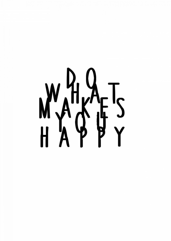 Do what makes you happy art print by Anne Waltz for $57.95 CAD