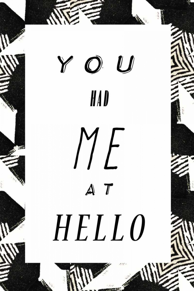You had me â€¦III art print by Anne Waltz for $57.95 CAD