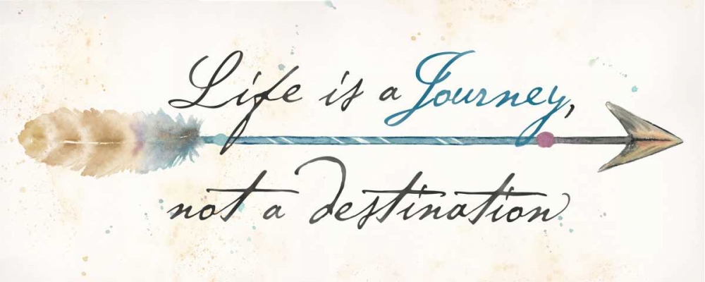 Life Is a Journey Sentiment Panel art print by Cynthia Coulter for $57.95 CAD