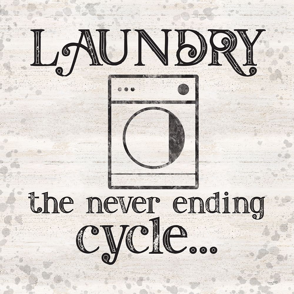 Laundry Room Humor VI-Never Ending Cycle art print by Tara Reed for $57.95 CAD