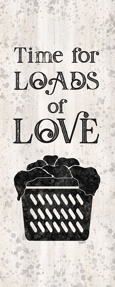 Laundry Room Humor vertical III-Loads of Love art print by Tara Reed for $57.95 CAD