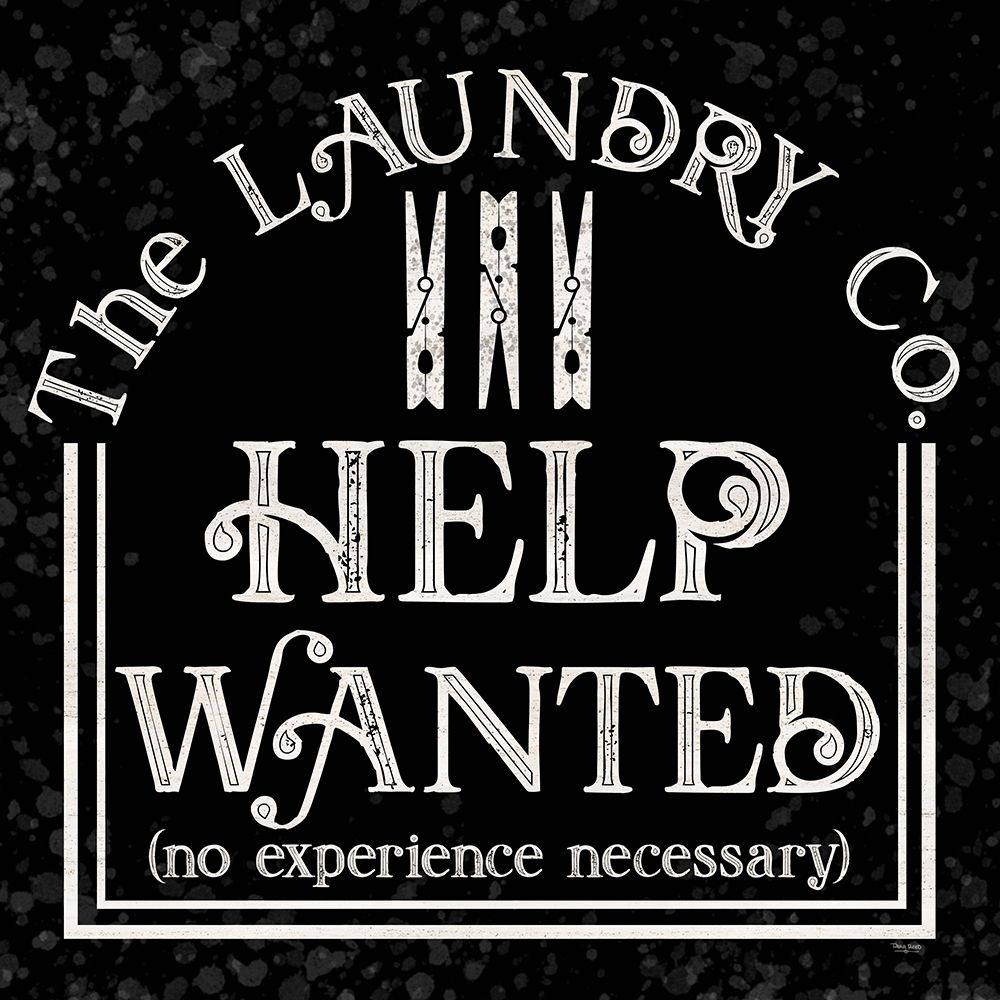 Laundry Room Humor black II-Help Wanted art print by Tara Reed for $57.95 CAD