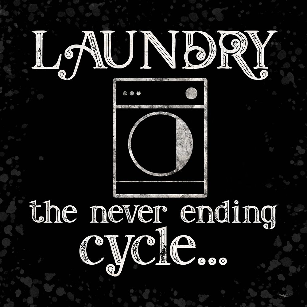 Laundry Room Humor black VI-Never Ending Cycle art print by Tara Reed for $57.95 CAD
