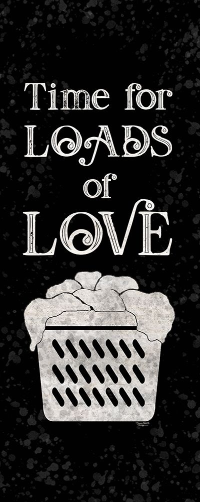 Laundry Room Humor vertical black III-Loads of Love art print by Tara Reed for $57.95 CAD