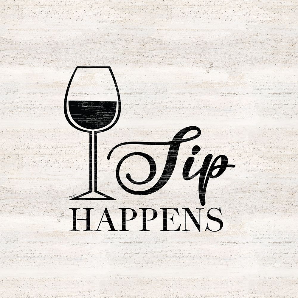Wine Humor III-Sip Happens art print by Tara Reed for $57.95 CAD