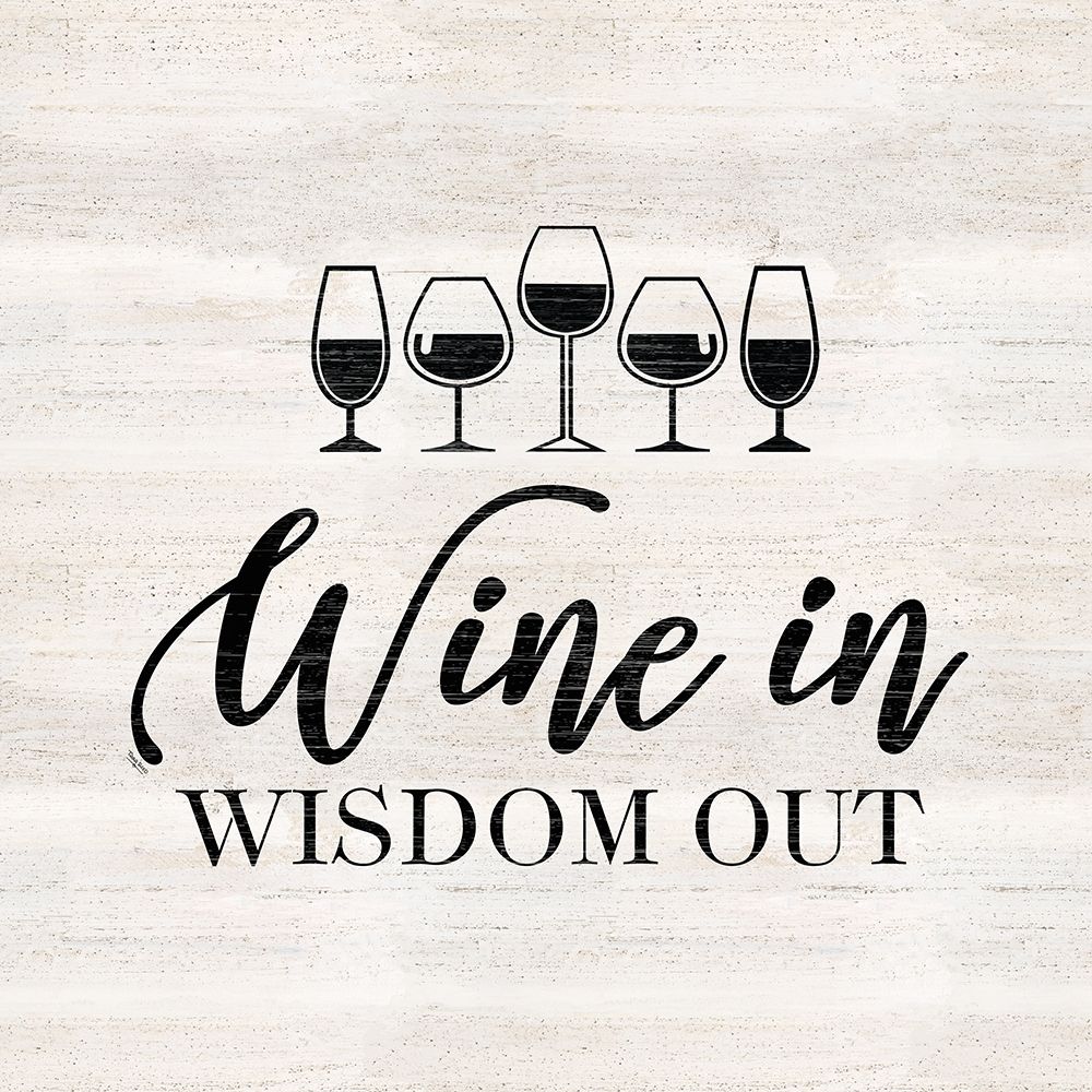 Wine Humor VI-Wisdom Out art print by Tara Reed for $57.95 CAD