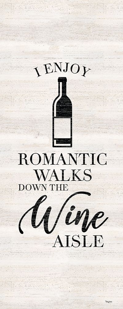 Wine Humor vertical I-Romantic Walks art print by Tara Reed for $57.95 CAD