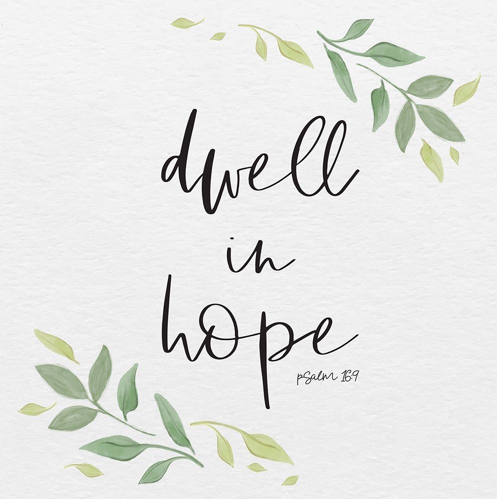 Inspirational Life III-Dwell in Hope art print by HM Design for $57.95 CAD