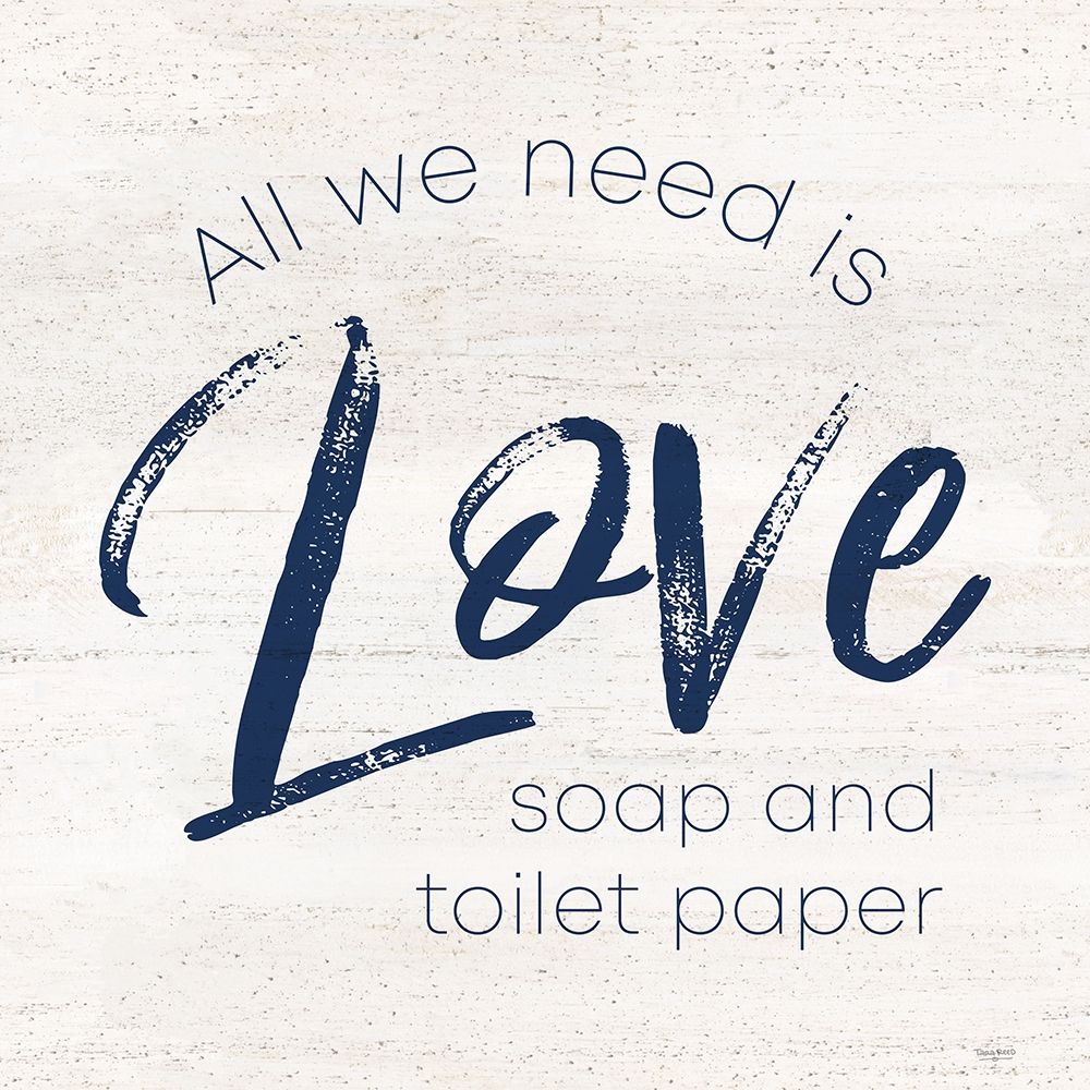 Bathroom Humor III-Love art print by Tara Reed for $57.95 CAD