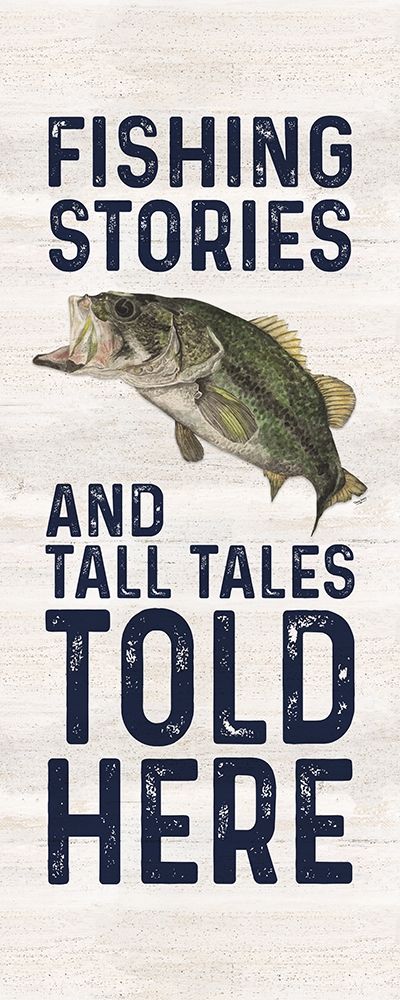 Less Talk More Fishing vertical I-Tall Tales art print by Tara Reed for $57.95 CAD