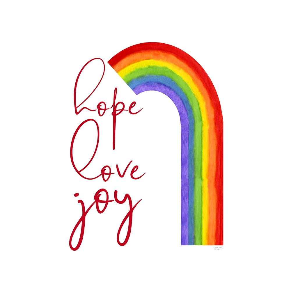 Rainbow and Sentiment  III-Hope Love Joy art print by Tara Reed for $57.95 CAD
