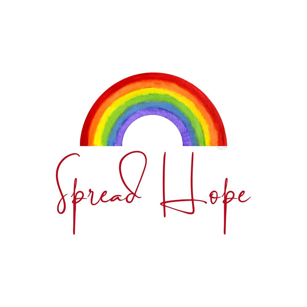 Rainbow and Sentiment  V-Spread Hope art print by Tara Reed for $57.95 CAD