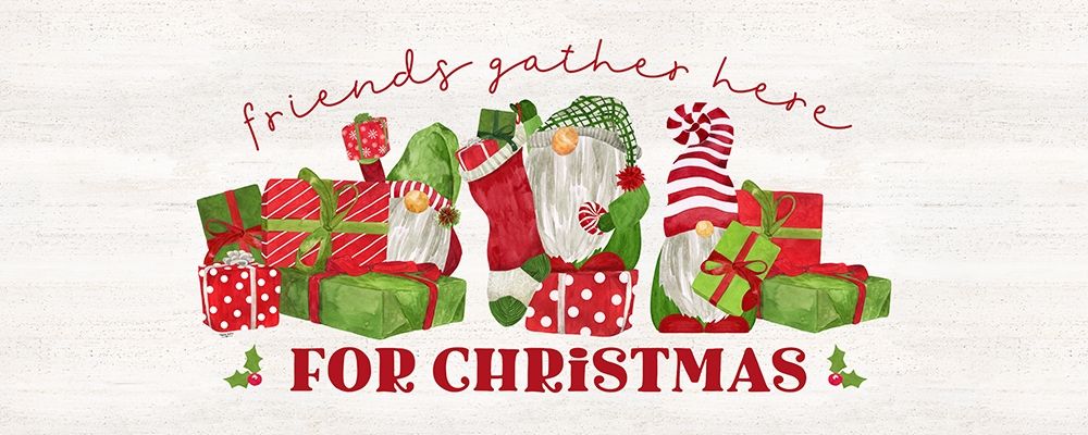 Gnome for Christmas Sentiment panel II-Friends art print by Tara Reed for $57.95 CAD