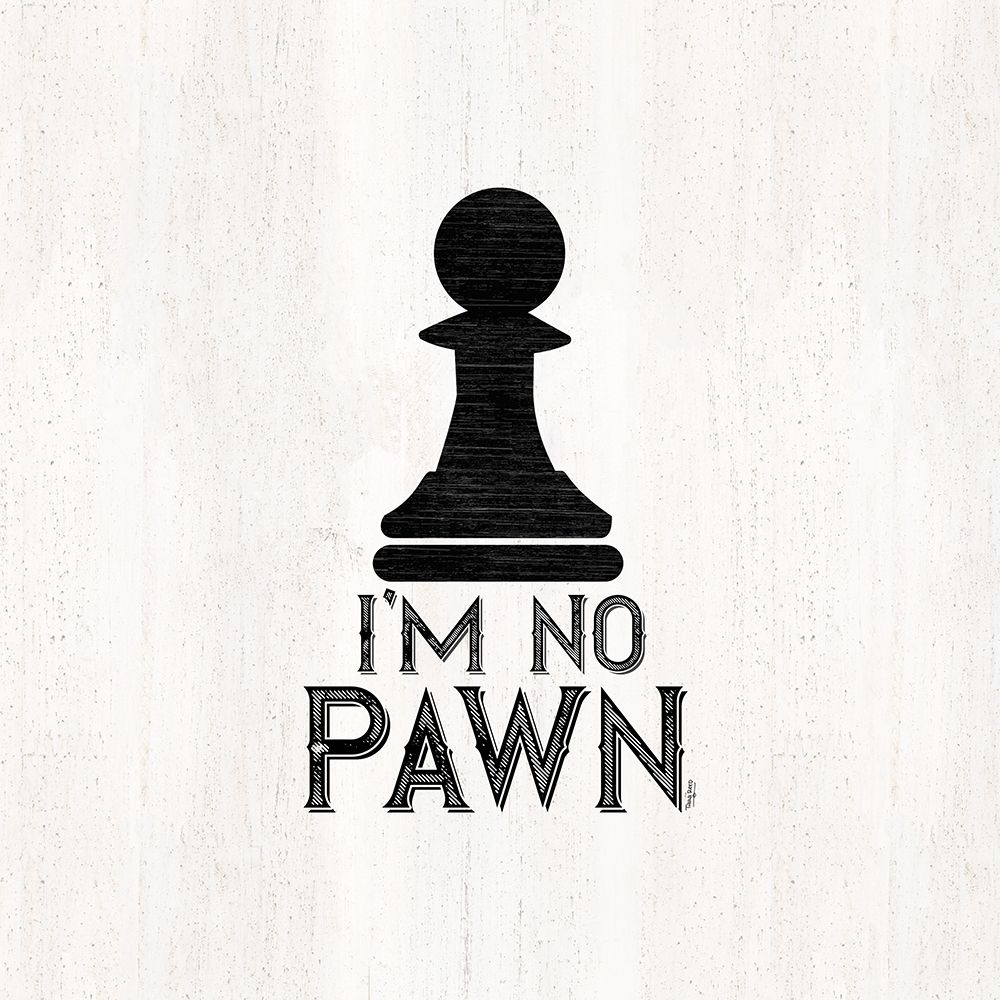 Chess Sentiment III-No Pawn art print by Tara Reed for $57.95 CAD