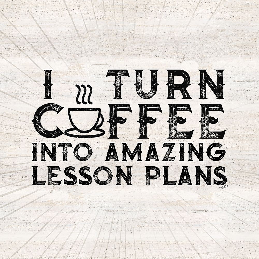 Teacher Truths IV-Lesson Plans art print by Tara Reed for $57.95 CAD
