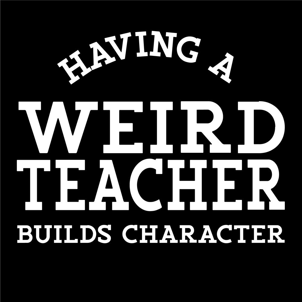 Teacher Truths black IX-Weird Teacher art print by Tara Reed for $57.95 CAD
