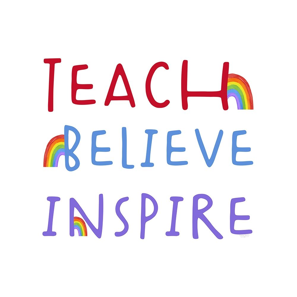 Teacher Truths rainbow I-Inspire art print by Tara Reed for $57.95 CAD