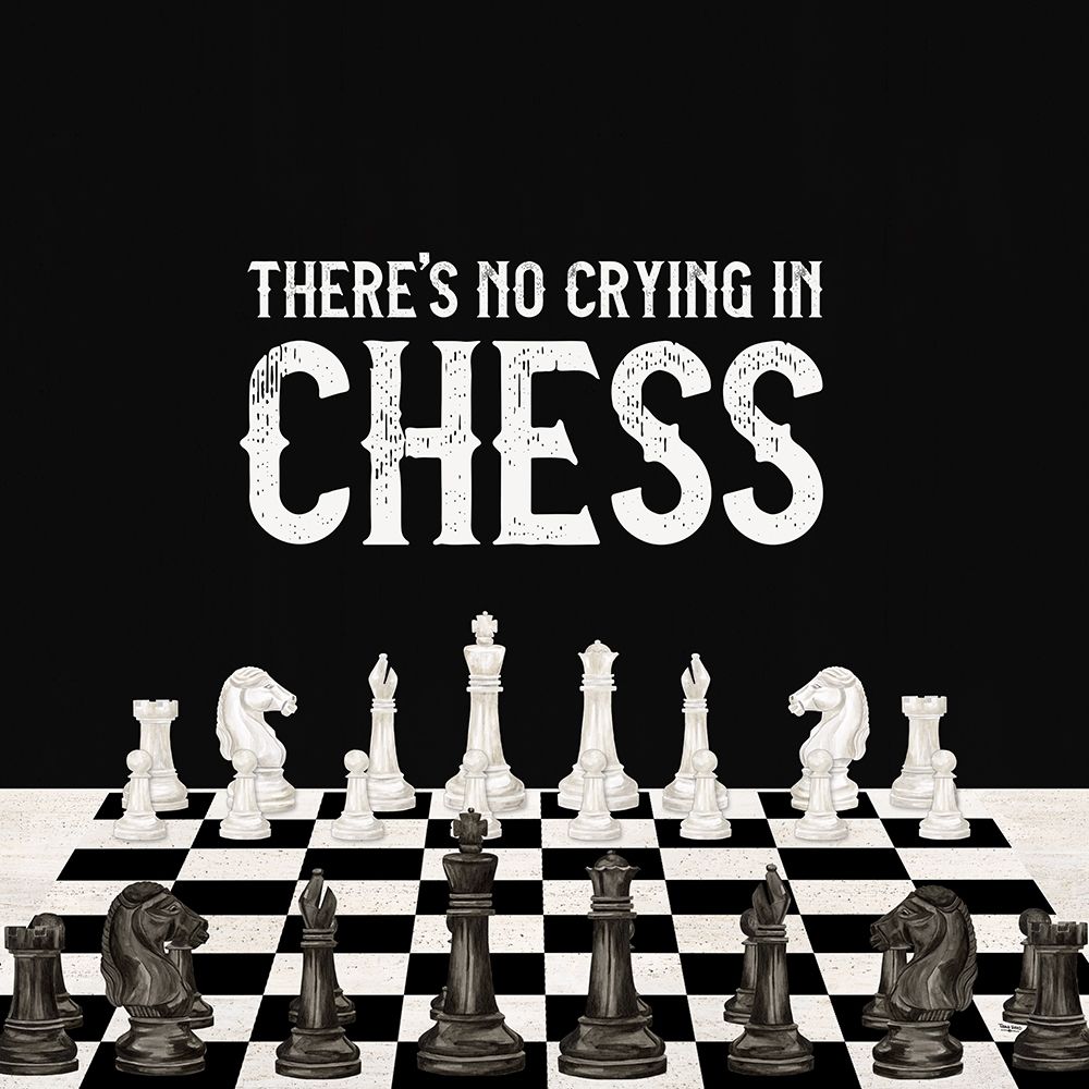 Rather  be Playing Chess V-No Crying art print by Tara Reed for $57.95 CAD