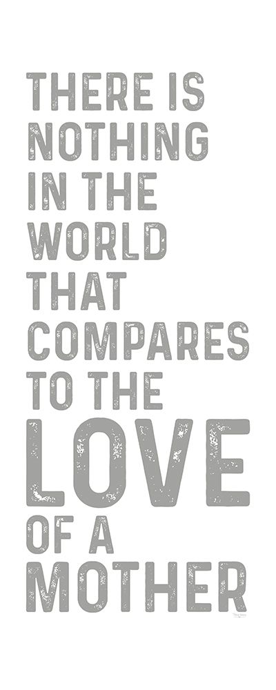 Mother  Sentiments vertical III-Nothing Compares art print by Tara Reed for $57.95 CAD