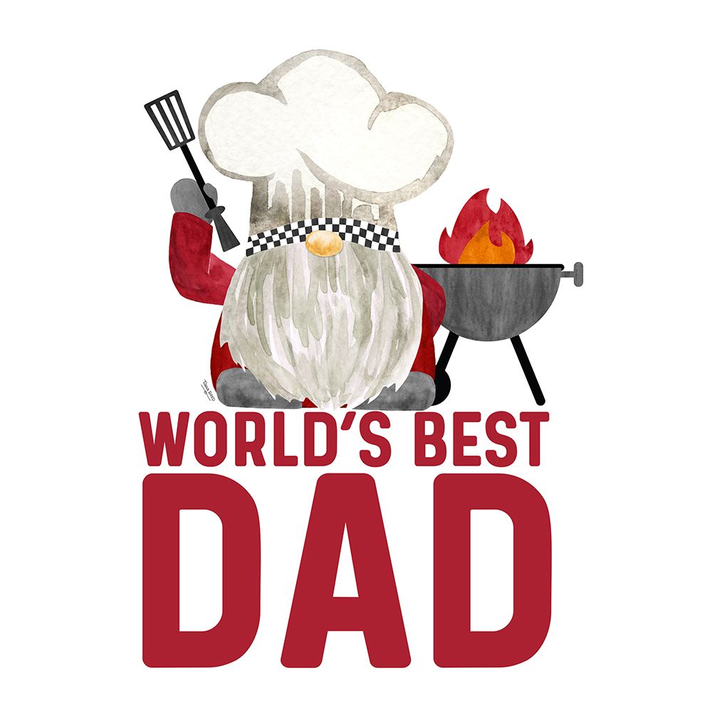 Fathers Day Gnome Grill-Worlds Best art print by Tara Reed for $57.95 CAD
