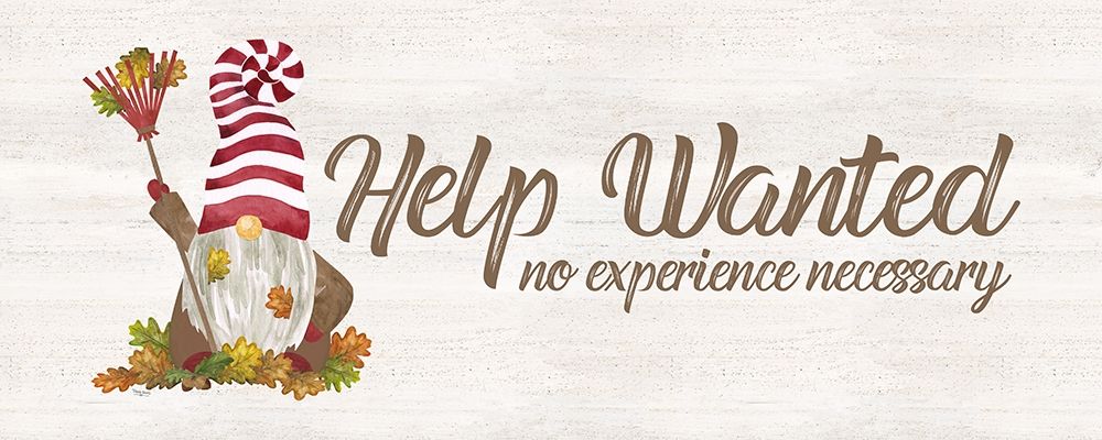 Fall Gnomes Sentiment panel I-Help Wanted art print by Tara Reed for $57.95 CAD