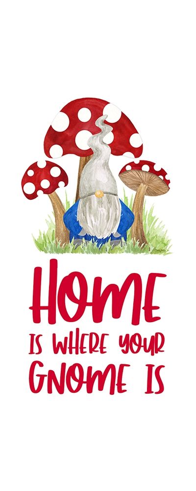Gardening Gnomes Sentiment vertical I-Home is art print by Tara Reed for $57.95 CAD