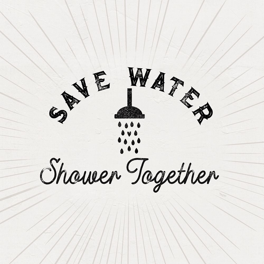 Bath Art VII-Save Water art print by Tara Reed for $57.95 CAD