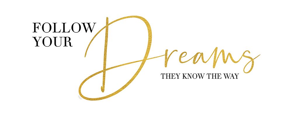 Sentiment Art panel II-Follow your Dreams art print by Tara Reed for $57.95 CAD