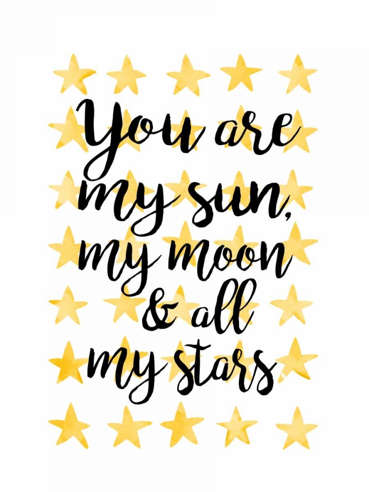 You Are My Sun art print by Joan Coleman for $57.95 CAD