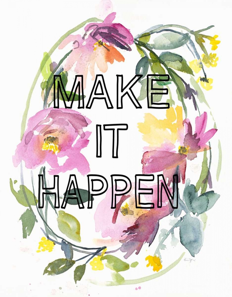 Make It Happen art print by Karin Johannesson for $57.95 CAD