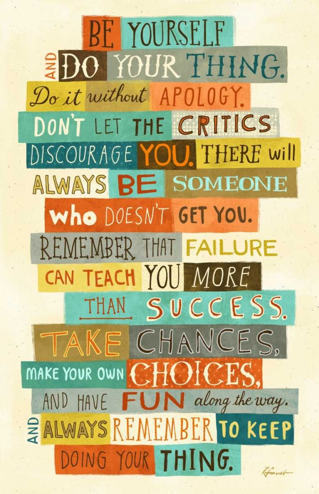 Be Yourself art print by Richard Faust for $57.95 CAD