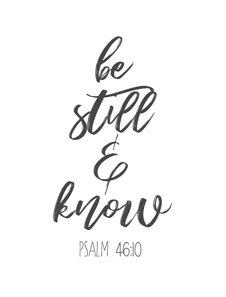 Be Still And Know art print by Bella Dos Santos for $57.95 CAD