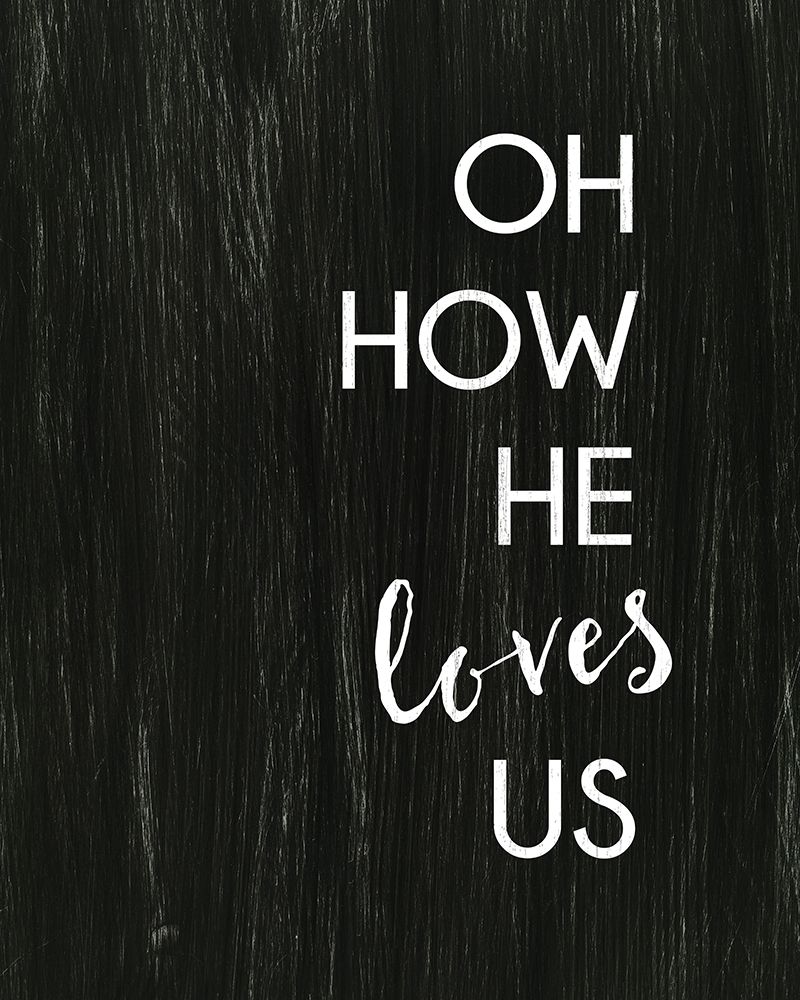 Oh How He Loves Us art print by Bella Dos Santos for $57.95 CAD