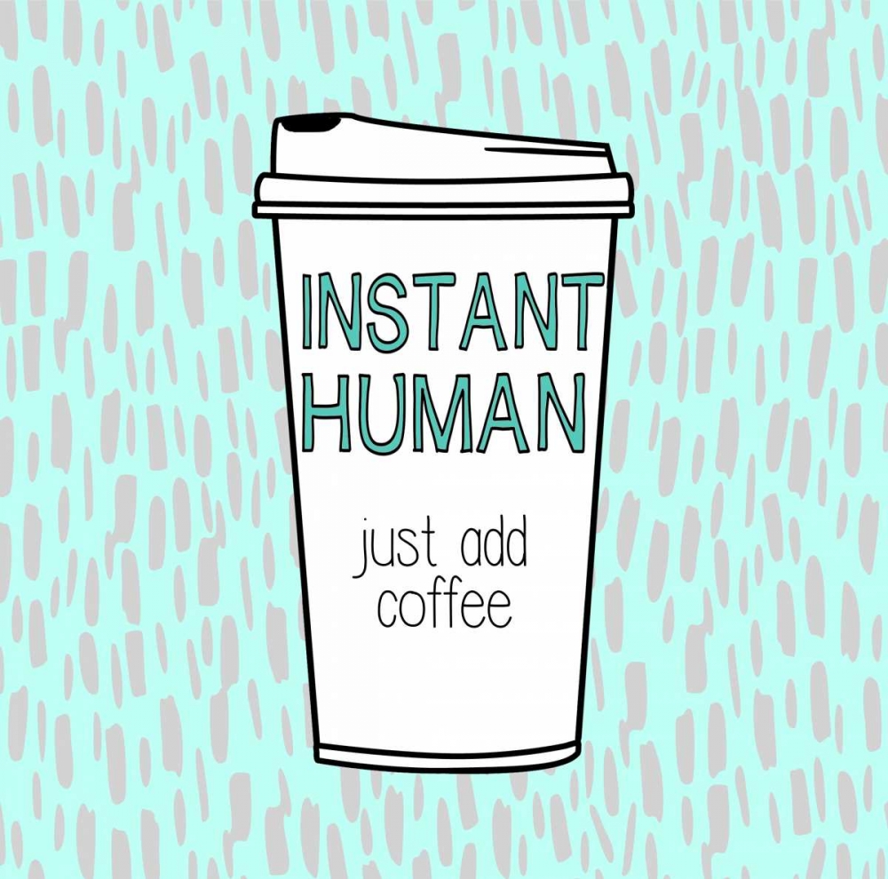 Instant Human art print by Evangeline Taylor for $57.95 CAD