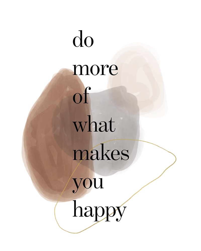 Make you happy art print by Art Studio for $57.95 CAD