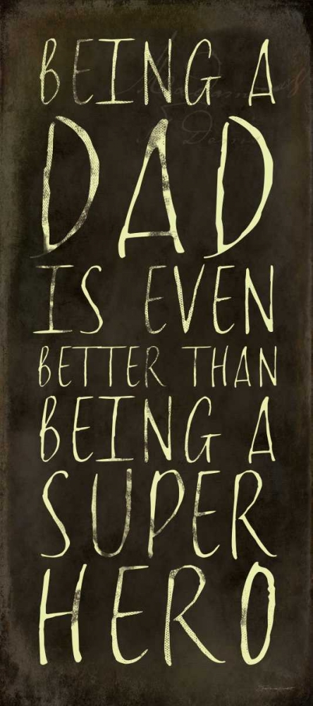 Being A Dad art print by Stephanie Marrott for $57.95 CAD