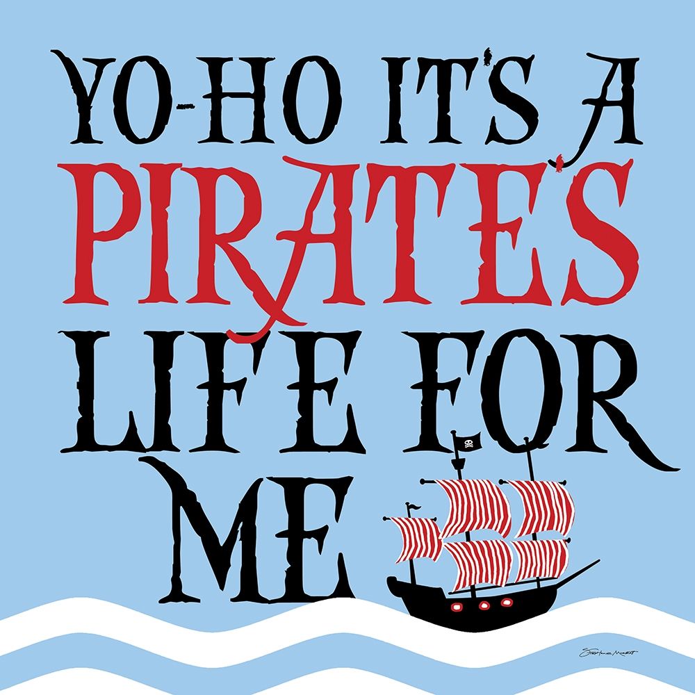 Pirates Life art print by Stephanie Marrott for $57.95 CAD